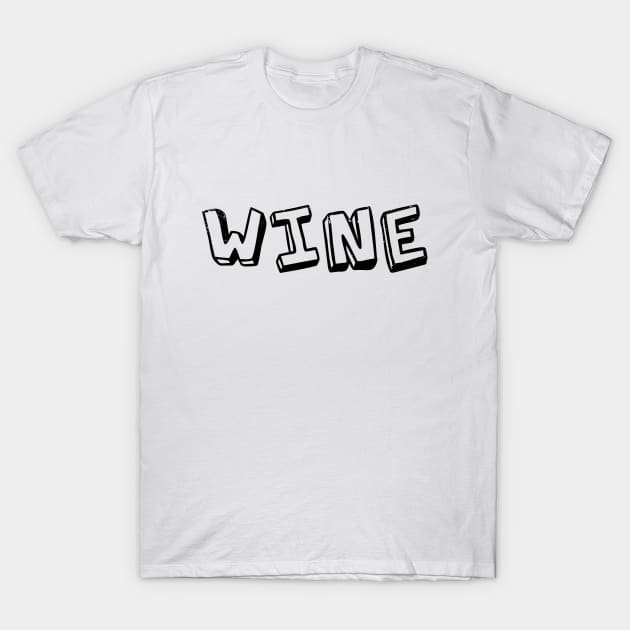 Wine T-Shirt by PsychicCat